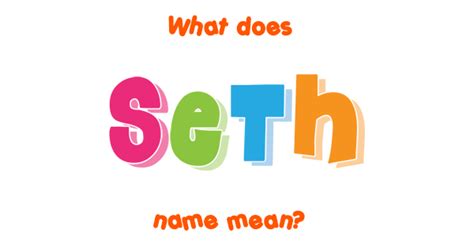 Seth name - Meaning of Seth