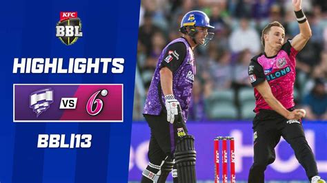 Hobart Hurricanes v Sydney Sixers | BBL|13