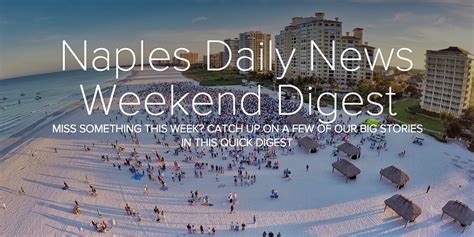 Naples Daily News Weekend Digest March 19, 2016