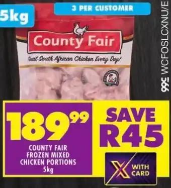 COUNTY FAIR FROZEN MIXED CHICKEN PORTIONS 5kg offer at Shoprite