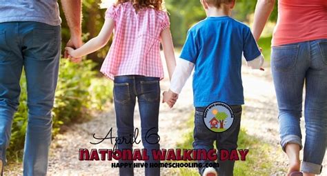 NATIONAL WALKING DAY - Happy Hive Homeschooling