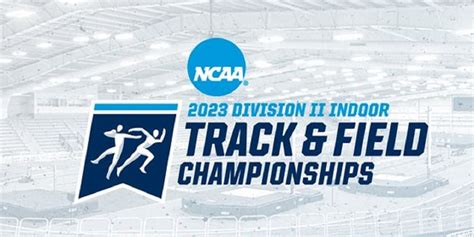 NCAA D2 Indoor Track and Field Championships 2023 Results | Watch Athletics