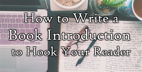 How to Write the Book Introduction to Hook Your Reader | Almond Press