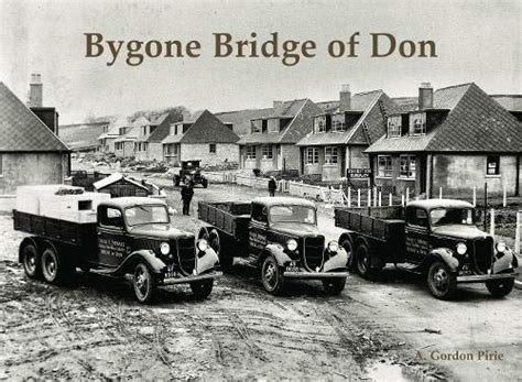 Bygone Bridge of Don - Stenlake