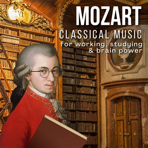 Mozart - Classical Music for Working, Studying and Brain Power - Halidon