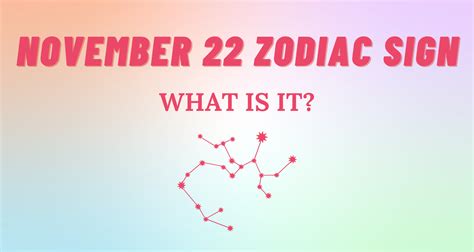 November 22 Zodiac Sign Explained So Syncd