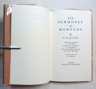 VII Sermones ad Mortuos. The Seven Sermons to the Dead written by Basilides in Alexandria the ...