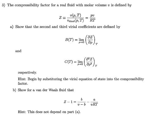 Solved 3) The compressibility factor for a real fluid with | Chegg.com