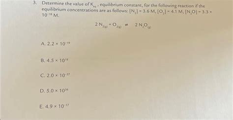 Solved 3. Determine the value of K, equilibrium constant, | Chegg.com