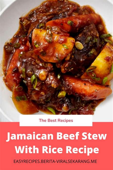 Jamaican Beef Stew With Rice Recipe