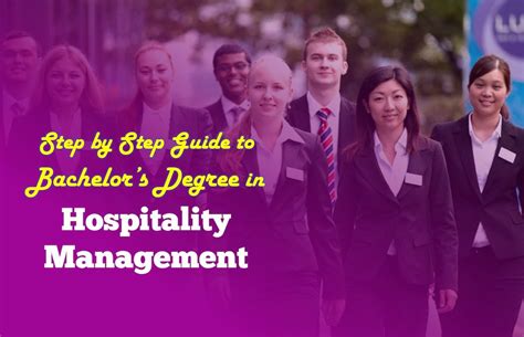 Step by Step Guide to Bachelors Degree in Hospitality Management