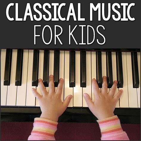 Classical Music for Children - PreKinders