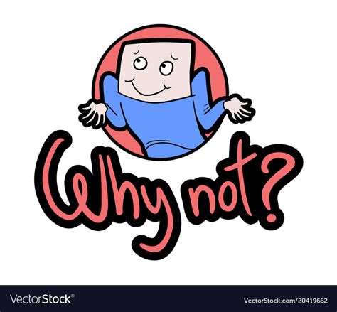 Why not message Royalty Free Vector Image - VectorStock