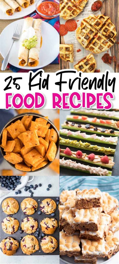 25 Kid Friendly Food Recipes ⋆ Real Housemoms