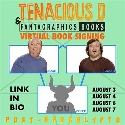 Virtual Book Signing / Meet the D on Zoom : r/TenaciousD