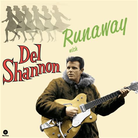 Del Shannon – Runaway With Del Shannon (2016, 180g, Vinyl) - Discogs