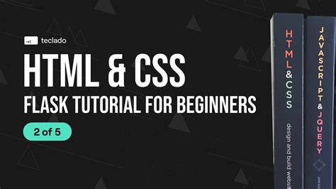 HTML and CSS - Flask Tutorial for Beginners [2 of 5] - YouTube