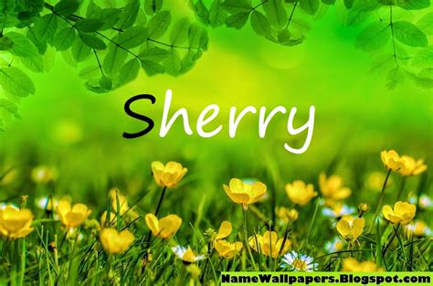 Sherry Name Wallpapers Sherry ~ Name Wallpaper Urdu Name Meaning Name Images Logo Signature