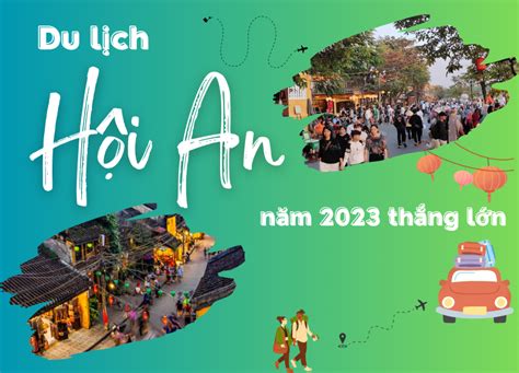 Một năm 2023 thắng lớn của du lịch Hội An