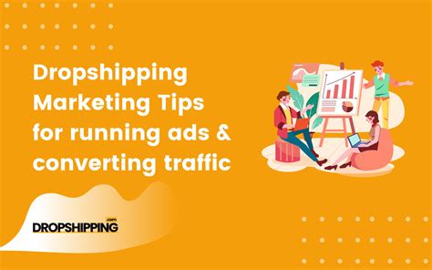 15 Dropshipping Marketing Tips To Know Before Running Ads