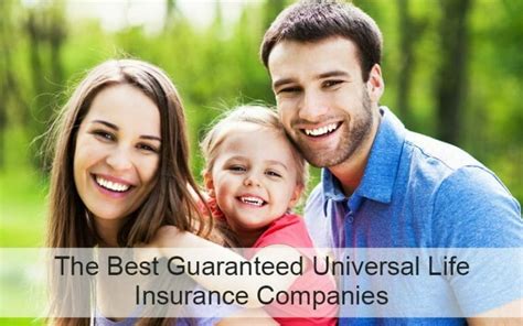 The Best Guaranteed Universal Life Insurance Companies 2024