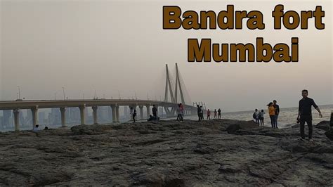 Bandra fort | Bandra Bandstand |Bandra Worli sea link | Mumbai - YouTube