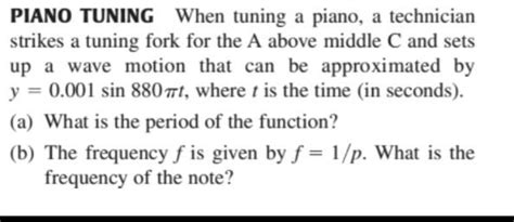 Solved PIANO TUNING When tuning a piano, a technician | Chegg.com