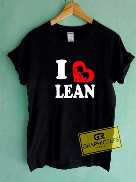 I Love Lean Tee Shirts