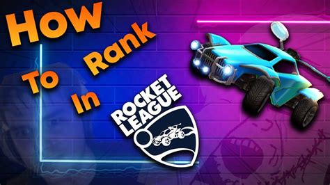 How to rank up in rocket league ~ ranks explained in rocket league ~ how ranks work in rocket ...