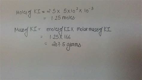 Calculate the mass of KI in grams required to prepare 5.00 × 102 mL of ...