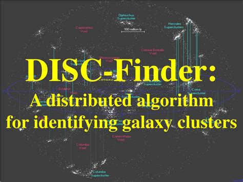 PPT - DISC-Finder: A distributed algorithm for identifying galaxy ...