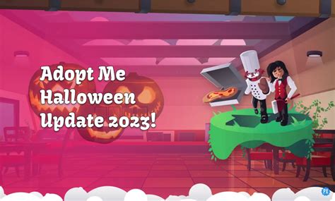 Adopt Me Halloween Update 2023: 8 New Pets, Minigames, Maps!