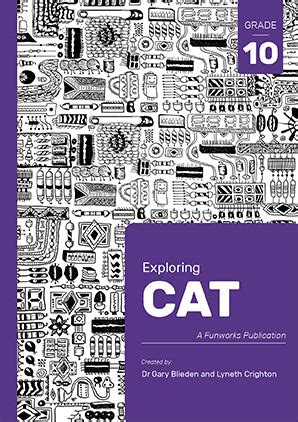 Exploring CAT: Grade 10 ISBN 9781928495123 – Funworks Online Books