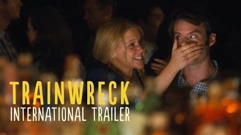 Trainwreck - Official International Trailer (Universal Pictures) - YouTube