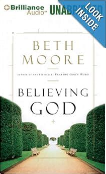 Believing God: Beth Moore, Sandra Burr: 9781455840267: Amazon.com: Books