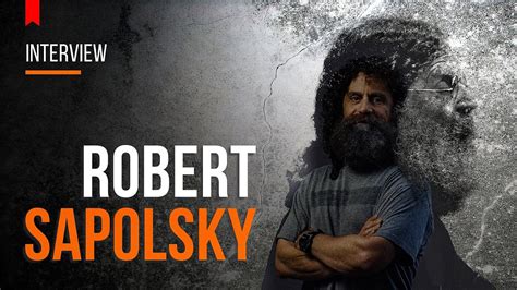 Human Behavioral Biology. New interview with Robert Sapolsky [Vert ...