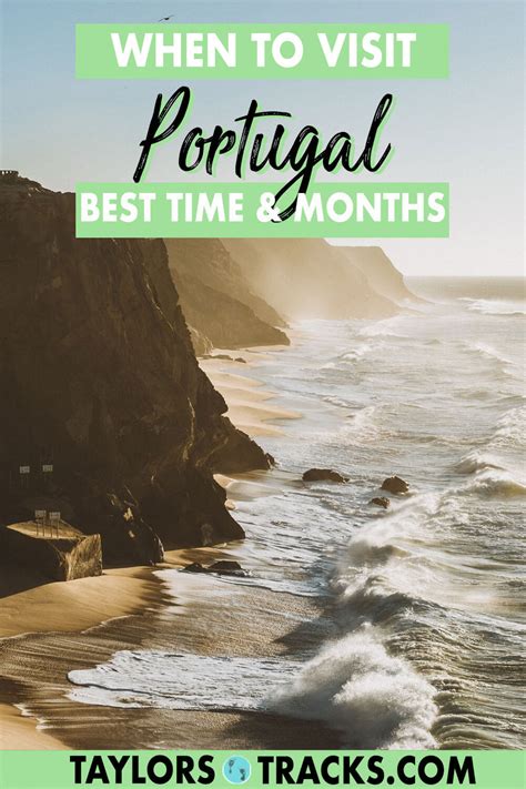 Best Time to Visit Portugal: For Beaches, Sightseeing, Weather & More