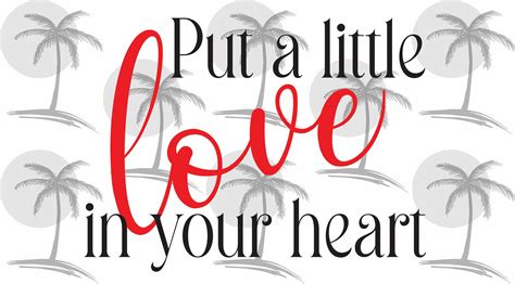 Put a Little Love in Your Heart Digital SVG and PNG for - Etsy