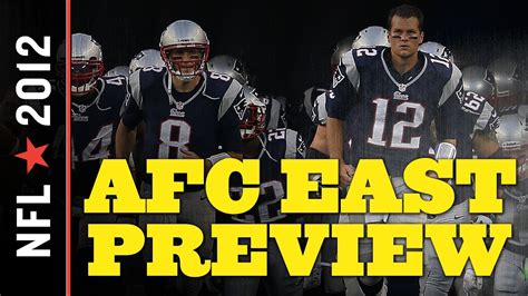 AFC East Preview: New England Patriots Clear Front Runner Once Again ...