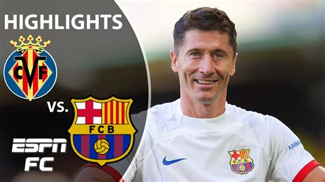 ⚽ Robert Lewandowski Go-Ahead Goal ⚽ Villarreal vs. Barcelona | LaLiga ...