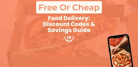 Free Or Cheap Food Delivery: Discount Codes & Savings Guide