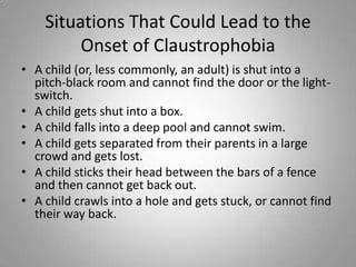 Claustrophobia