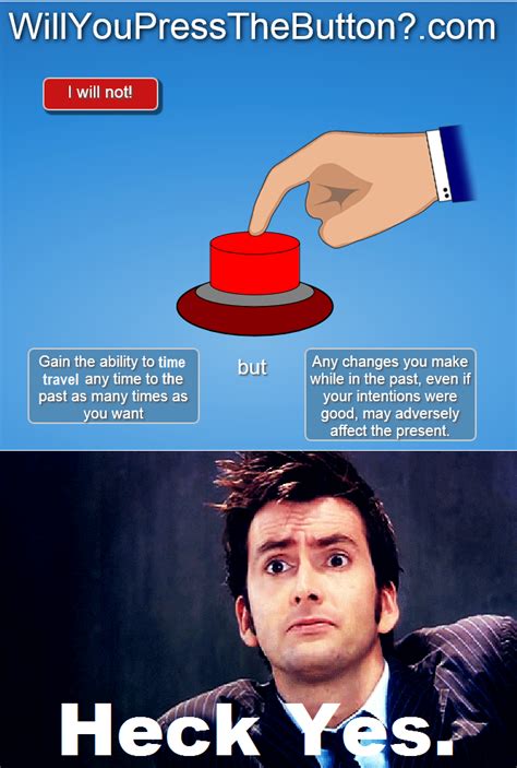 I'm pretty sure David pressed the button. | Life facts, Really funny, Relatable