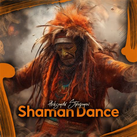 Shaman Dance | Aleksandr Stroganov