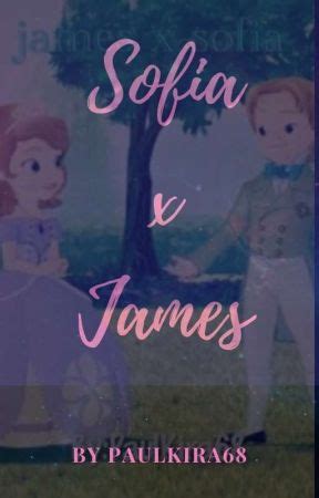 Sofia x James [Under Editing] - James - Wattpad