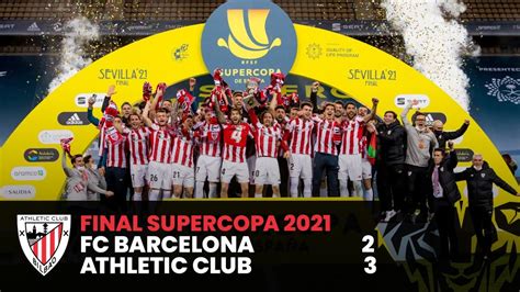 ⚽ RESUMEN I FC Barcelona 2-3 Athletic Club | Final Supercopa 2021 I ...