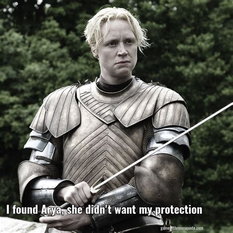 Brienne tarth: I found Arya, she didn't want my protection | Protection ...