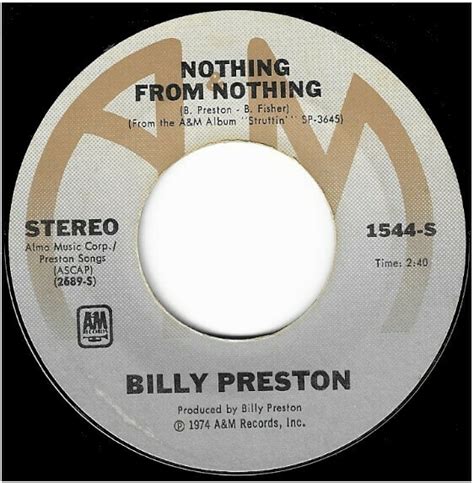 Preston, Billy / Nothing From Nothing | A+M 1544-S | Single, 7" Vinyl | June 1974