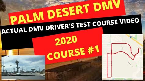 *ACTUAL TEST ROUTE * Palm Desert DMV Behind The Wheel Drivers License ...