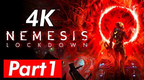 Nemesis Lockdown Gameplay - Walkthrough Part 1 Playthrough (4K 60FPS) - YouTube